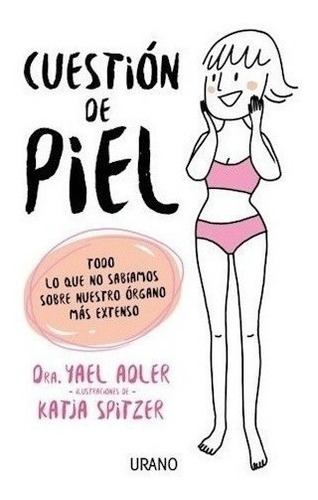 Libro - Cuestion De Piel - Dra. Yael Adler