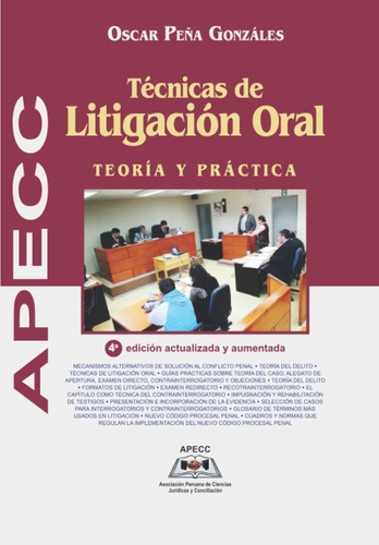 Libro: Técnicas De Litigación Oral: Teoría Y Práctica (spani