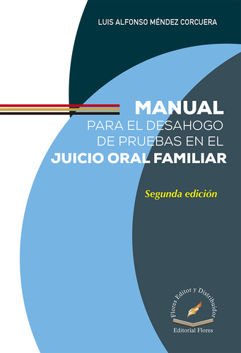 Manual Para El Desahogo De Pruebas En Juicio Oral Familiar