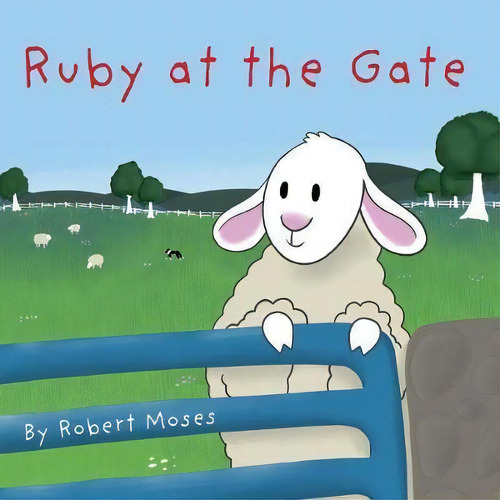 Ruby At The Gate, De Robert Moses. Editorial Mariner Publishing Company Inc, Tapa Blanda En Inglés