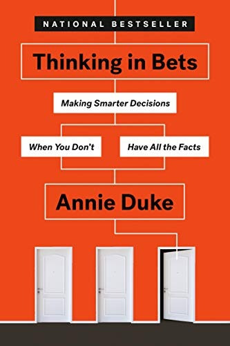 Thinking In Bets Making Smarter Decisions When You Dont Hav, De Duke, Annie. Editorial Portfolio, Tapa Blanda En Inglés, 2019