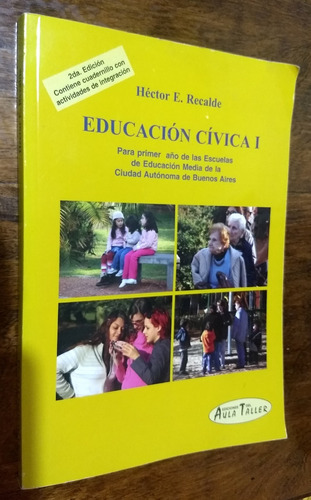 Educacion Civica 1 - Recalde - Aula Taller 2008