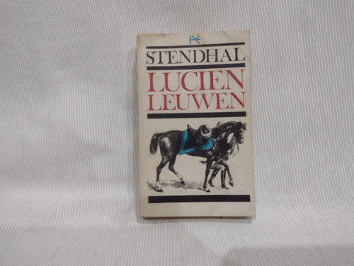 Lucien Leuwen Stendhal Alianza