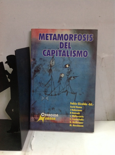 Metamorfosis Del Capitalismo - Fabio Giraldo Editor