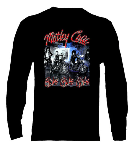 Polera Manga Larga Motley Crue - Ver 07 - Girls, Girls Girls