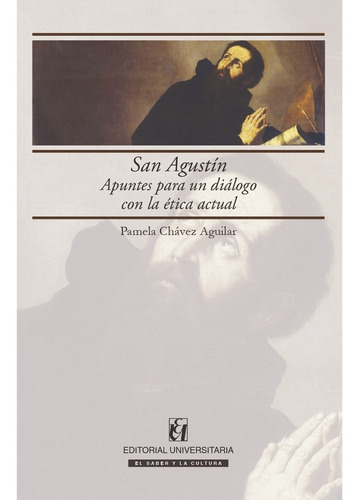San Agustín, De Chávez, Pamela. Editorial Universitaria De Chile, Tapa Blanda, Edición 1 En Español