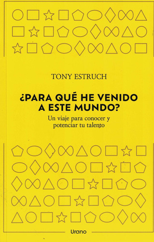 Libro Para Que He Venido A Este Mundo  Arg  - Estruch, Tony