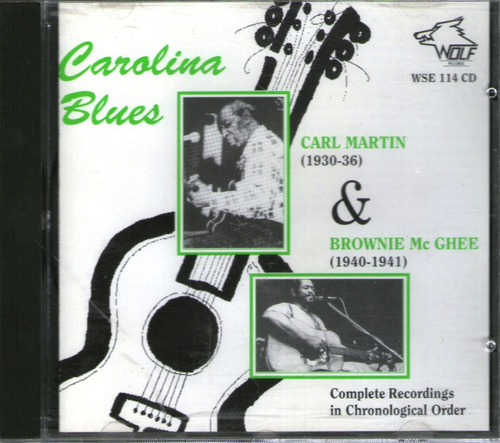 Carolina Blues Carl Martin Browne Mc Ghee Wolf Records 