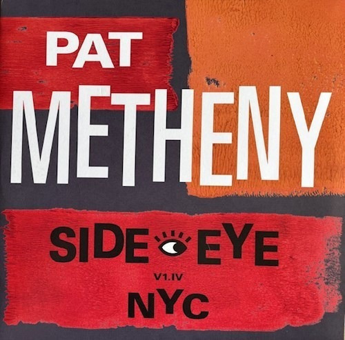 Pat Metheny - Side-eye Nyc (v1.1v) Vinilo 2lp
