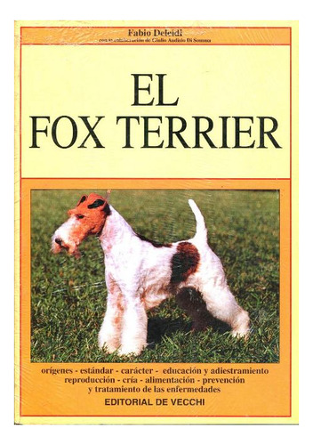El Fox Terrier - Editorial De Vecchi