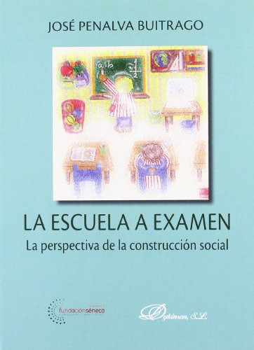 Libro La Escuela A Exámen De José Penalva Buitrago