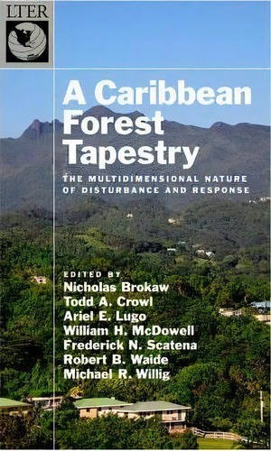 A Caribbean Forest Tapestry, De Nicholas Brokaw. Editorial Oxford University Press Inc, Tapa Dura En Inglés