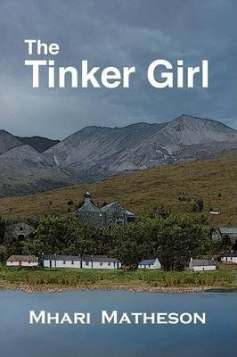 Libro The Tinker Girl - Mhari Matheson