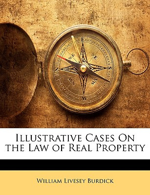 Libro Illustrative Cases On The Law Of Real Property - Bu...