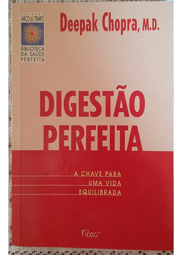 Livro: Digestão Perfeita - Deepak Chopra (Usado)