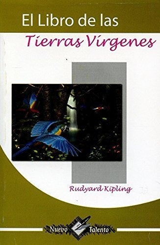 Libro De Las Tierras Virgenes, El, De Kipling Rudyar. Editorial Epoca, Tapa Blanda En Español, 1905