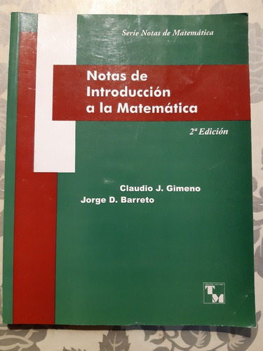 Libro Notas De Introducción A La Matemática Para Facultad
