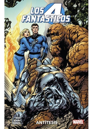 Heroes Marvel - Los 4 Fantásticos: Antítesis, De Mark Waid. Editorial Panini Comics, Edición 1 En Español, 2021