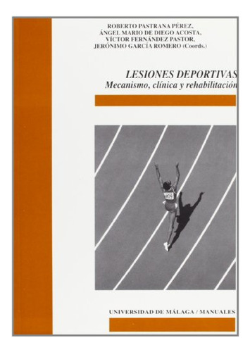 Libro Lesiones Deportivas Mecanismoclinica Y R De Pastrana R