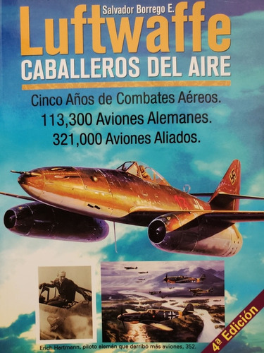 Luftwaffen Caballeros Del Aire / Salvador Borrego