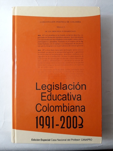 Legislación Educativa Colombiana : 1991-2003