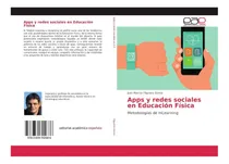 Comprar Libro: Y Redes Sociales En Educación Física: Metodologías De