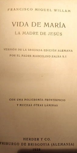 Vida De María. La Madre De Jesús - Francisco Miguel William