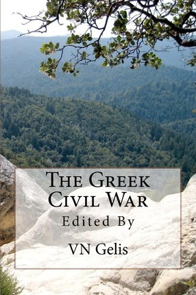 Libro The Greek Civil War - Vn Gelis