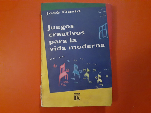 Juegos Creativos Para La Vida Moderna José David C/ Humedad