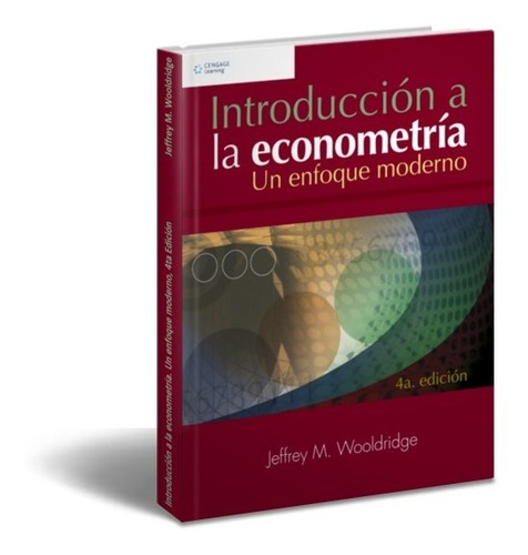Introducción A La Econometría 4.° Ed. Jeffrey M. Wooldridge