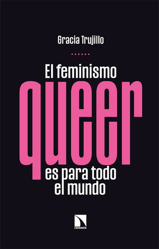 Libro El Feminismo Queer Es Para Todo El Mundo - Trujillo...