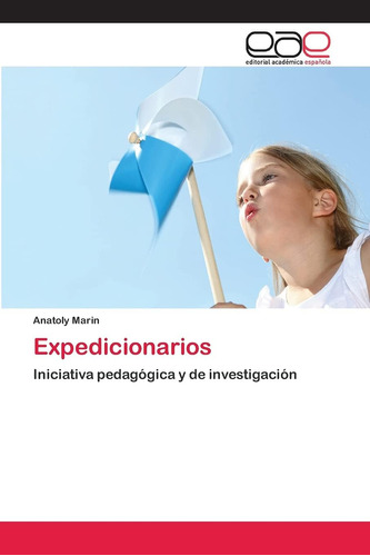 Libro: Expedicionarios: Iniciativa Pedagógica Y De Investiga