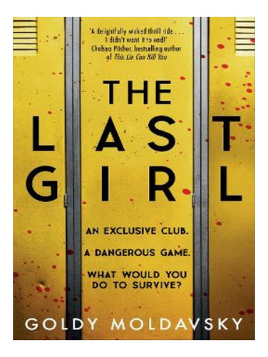 The Last Girl - Goldy Moldavsky. Eb06