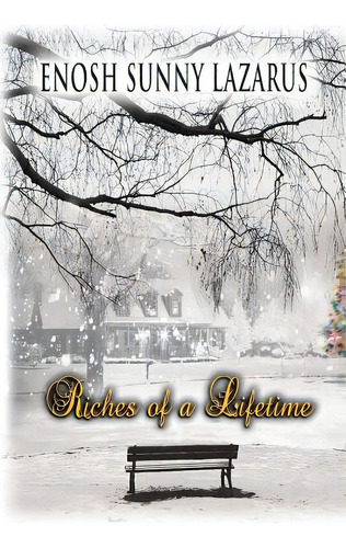 Riches Of A Lifetime, De Sunny Lazarus, Enosh. Editorial Lightning Source Inc, Tapa Blanda En Inglés