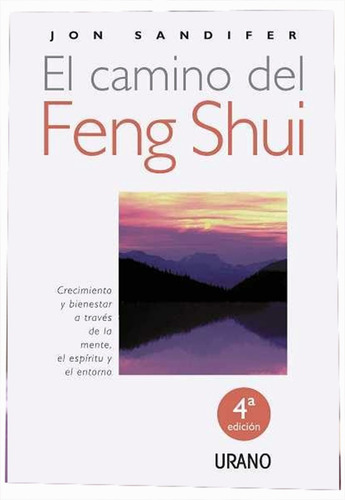 El Camino Del Feng Shui - Jon Sandifer - Autoayuda