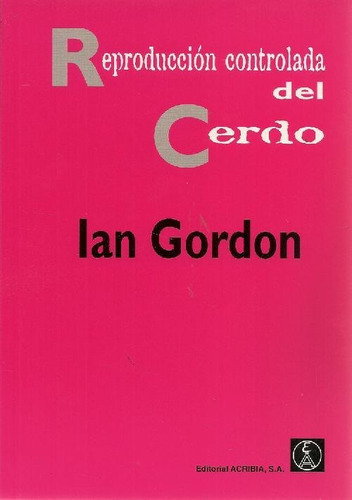 Libro Reproducción Controlada Del Cerdo De Ian Gordon