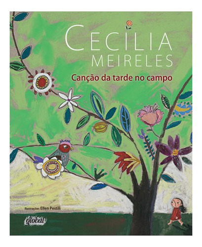 Canção Da Tarde No Campo, De Meireles, Cecília. Editora Global, Capa Mole Em Português