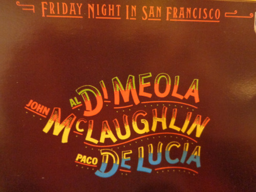 Di Meola Mclaughlin De Lucia Friday Night Cd Instrumental 