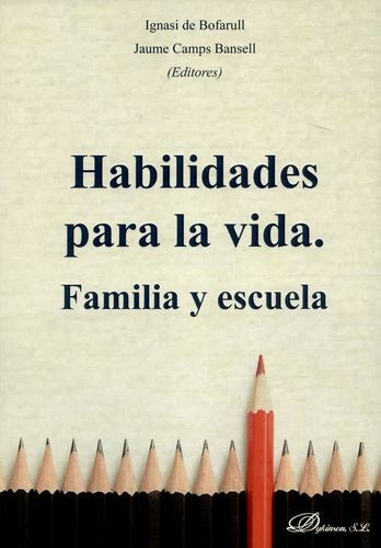 Libro Habilidades Para La Vida. Familia Y Escuela