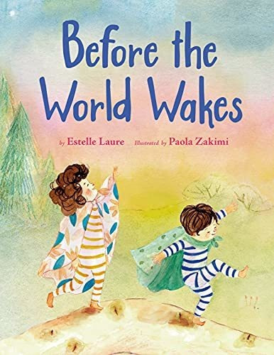 Book : Before The World Wakes - Laure, Estelle