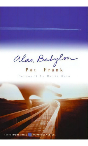 Alas, Babylon, De Pat Frank. Editorial Harpercollins Publishers Inc, Tapa Blanda En Inglés