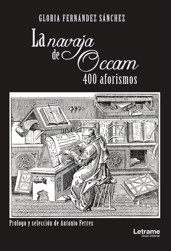 La Navaja De Occam, De Gloria Fernández Sánchez. Editorial Letrame, Tapa Blanda, Edición 1 En Español, 2019