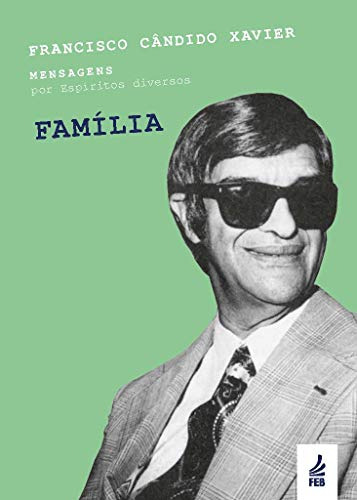 Libro Família De Francisco Cândido Xavier Feb