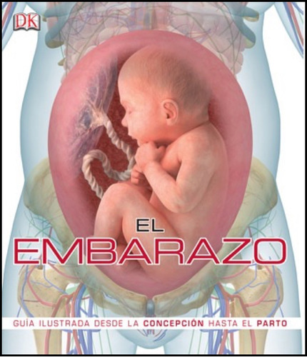 Dk Enciclopedia De El Embarazo