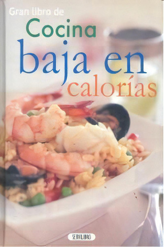Cocina Baja En Calorias, De Aa.vv. Editorial Servilibro En Español