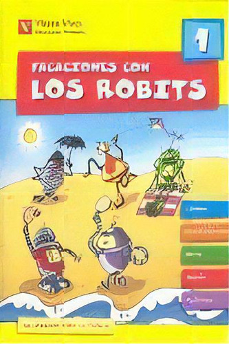 Vacaciones Con Los Robits 1+ Solucionario, De Fraile Martin, Javier. Editorial Vicens Vives, Tapa Blanda En Español