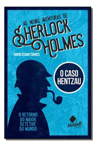 Novas Av. De Sherlock Holmes, As - O Caso Hentzau