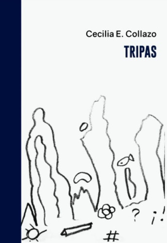 Tripas - Cecilia E. Collazo - Halley Ediciones 