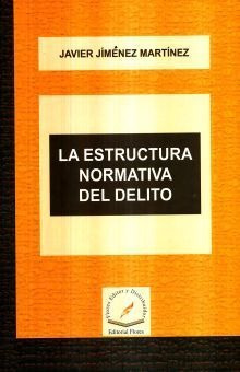 Estructura Normativa Del Delito, La / Pd.