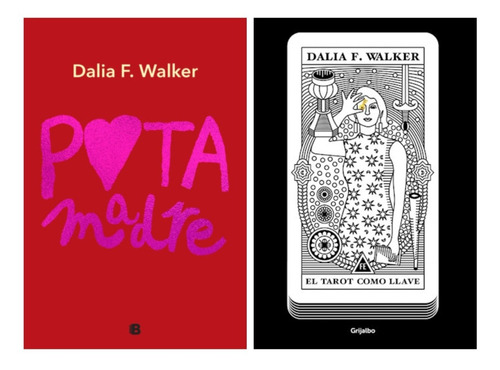 Puta Madre + Tarot Como Llave - Dalia Walker - 2 Libros